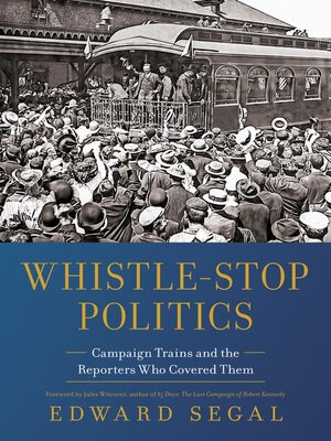 cover image of Whistle-Stop Politics